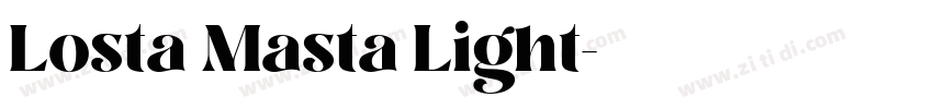Losta Masta Light字体转换